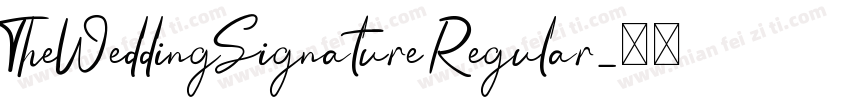TheWeddingSignature Regular字体转换